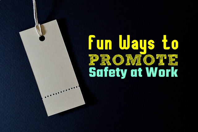 fun ways to promote safety