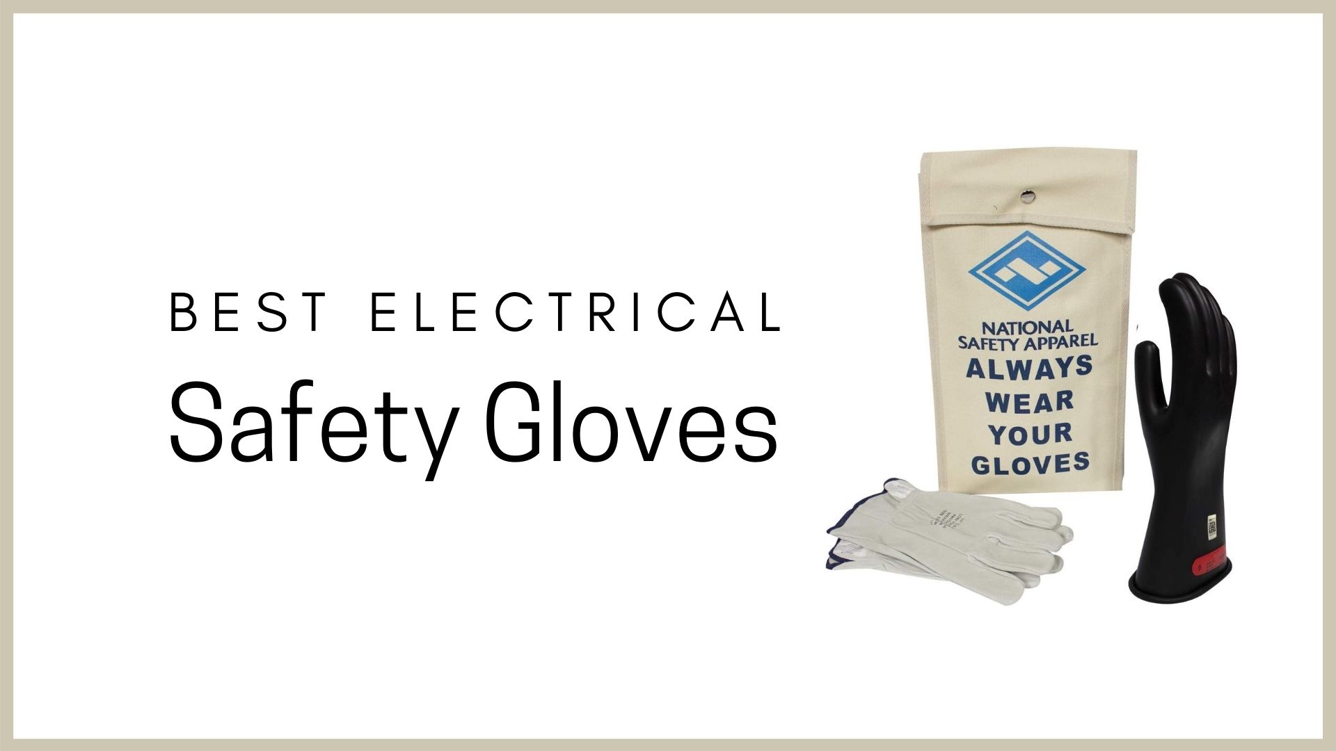 best electrical safety gloves