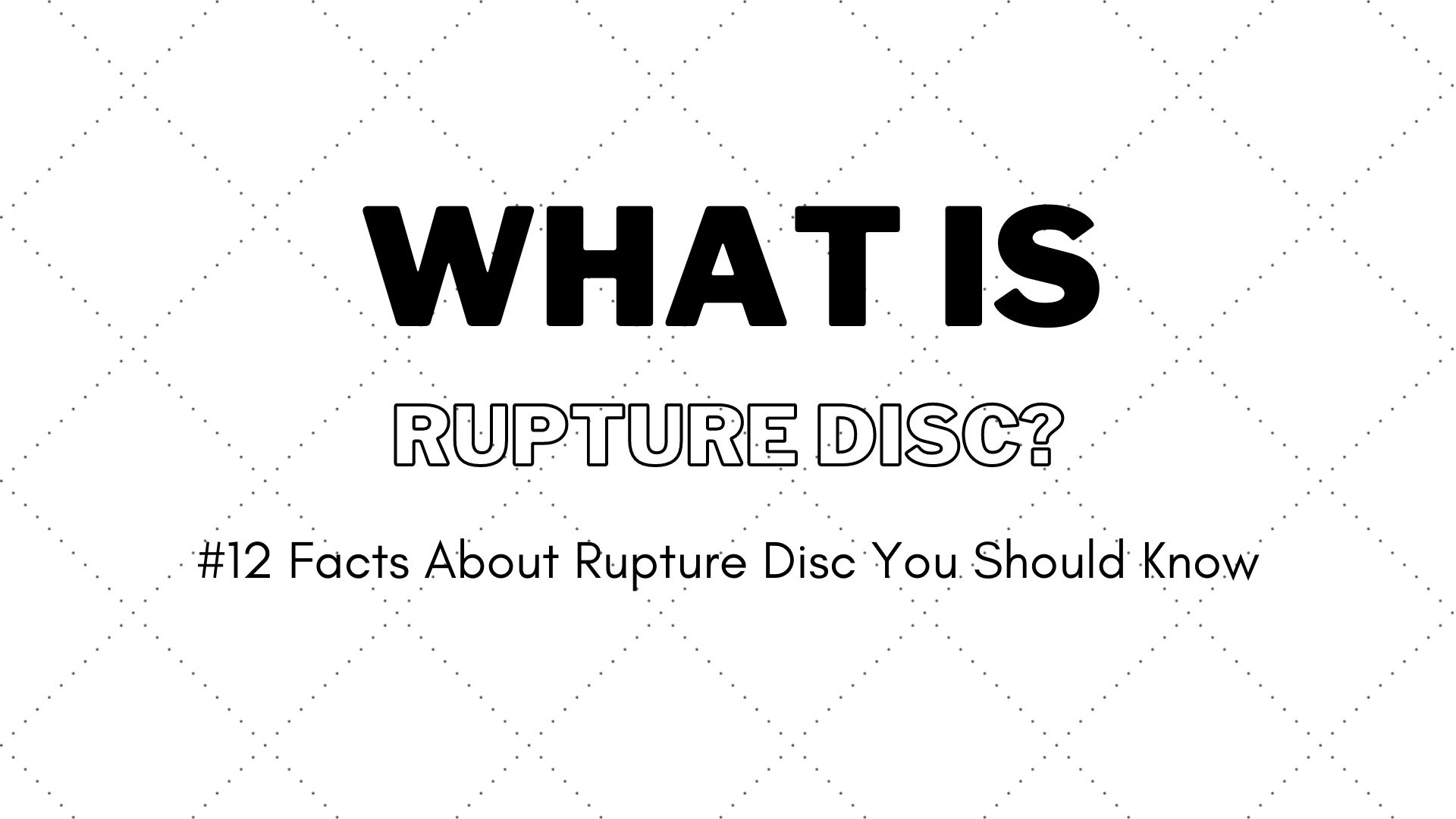 what is rupture disc