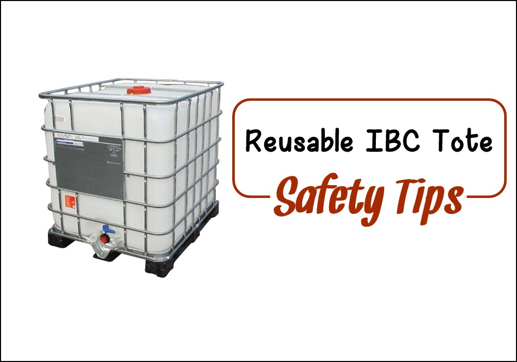 reusable IBC tote safety