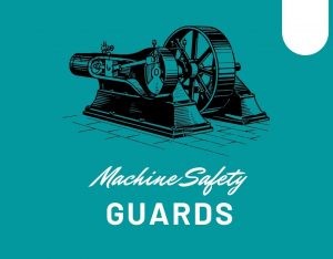 machine safety guards