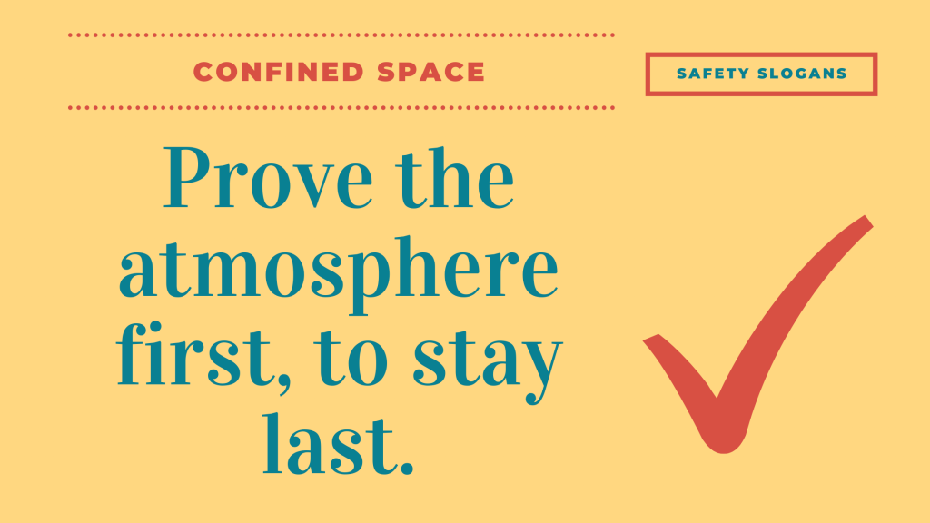 confined space safety slogan
