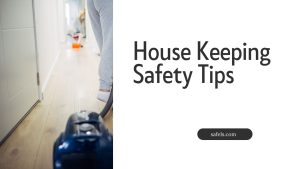safety tips for house keeping