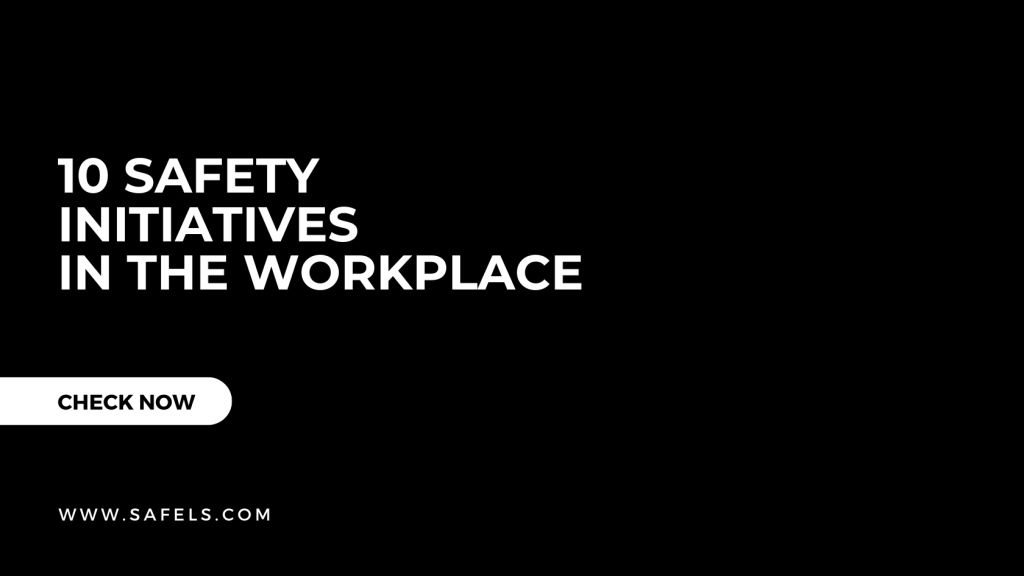 safety initiatives